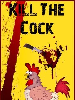 game pic for Kill the cock